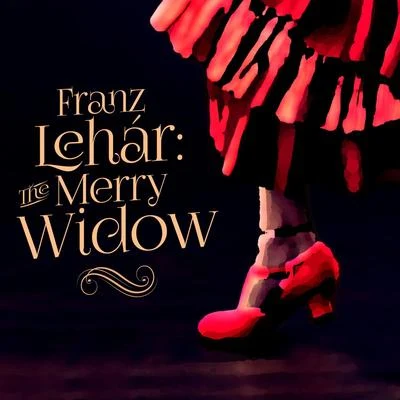 Franz Lehar: The Merry Widow 专辑 Franz Lehar