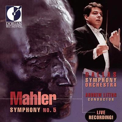 MAHLER, G.: Symphony No. 5 (Dallas Symphony, Litton) 專輯 Andrew Litton