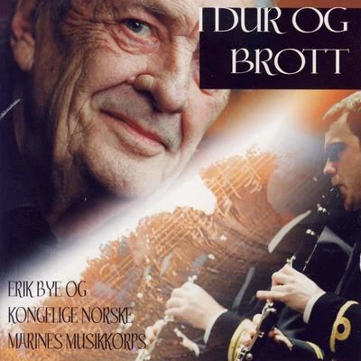 I Dur Og Brott 专辑 Kongelige Norske Marines Musikkorps/Royal Norwegian Navy Band/The Brazz Brothers