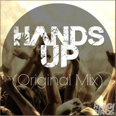 Hands Up (Original Mix) 專輯 Riggi & Piros