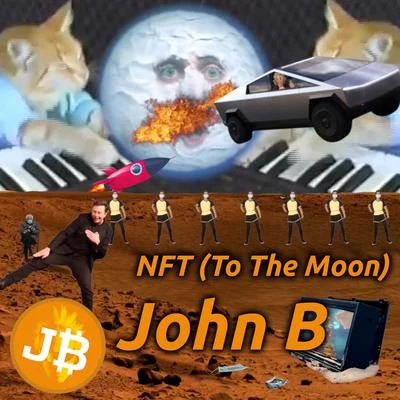 NFT (To the Moon) 专辑 John B/Kirsty Hawkshaw/Craig Connelly