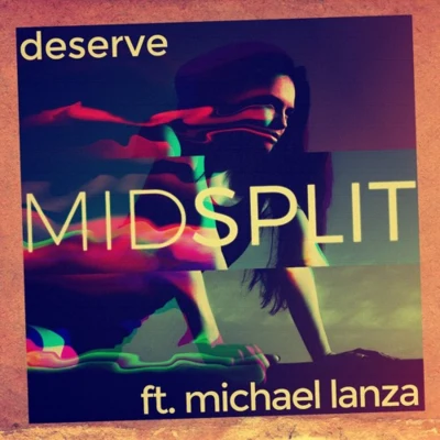 Deserve 專輯 Ian Gott/Midsplit