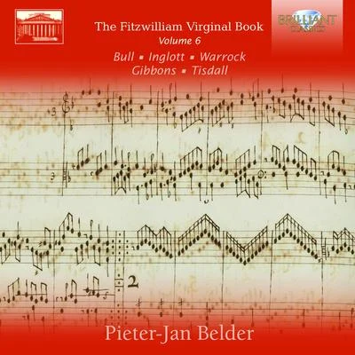 The Fitzwilliam Virginal Book, Vol. 6 專輯 Pieter-Jan Belder