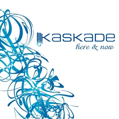 Here and Now 專輯 Kaskade