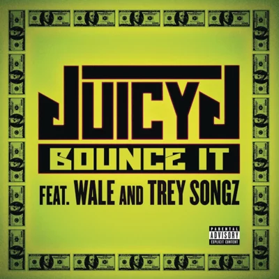 Juicy J Bounce It