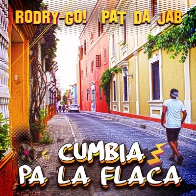 Cumbia Pa la Flaca 專輯 RODRY-GO!/Francisco Bayon/Marcela Ocampo