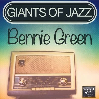 Bennie Green Giants of Jazz