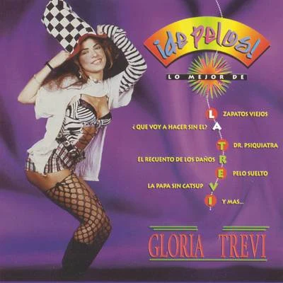 Gloria Trevi De Pelos!!