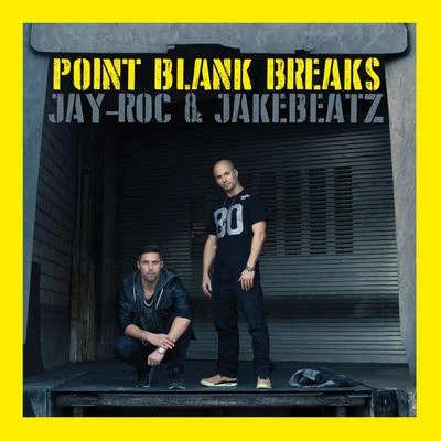 Point Blank Breaks 专辑 Jay-Roc