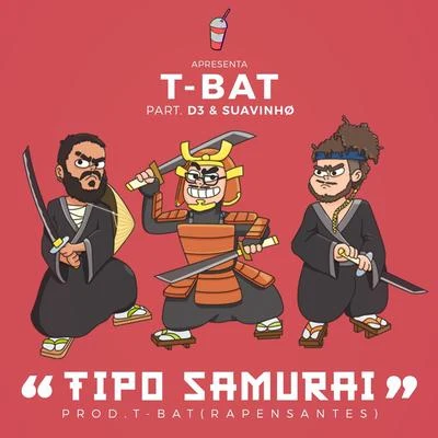 Tipo Samurai 专辑 K6y/D3/Ep$on