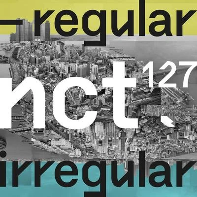 NCT #127 Regular-Irregular - The 1st Album 专辑 NCT 127