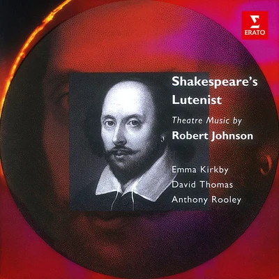 Shakespeares Lutenist: Theatre Music by Robert Johnson 專輯 The Consort of Musicke/Anthony Rooley