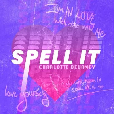 Spell it 專輯 Knytro/Charlotte Devaney/Lil Debbie