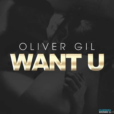 Want U 專輯 Oliver Gil