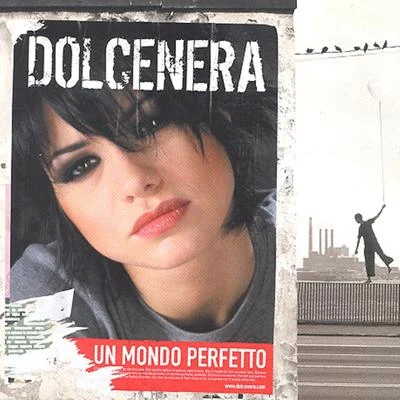 Un mondo perfetto 專輯 Dolcenera