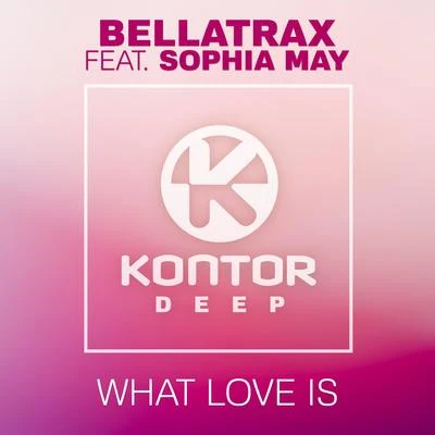 What Love Is 專輯 Sophia May