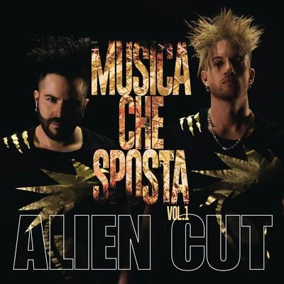 Musica che sposta 專輯 Alien Cut