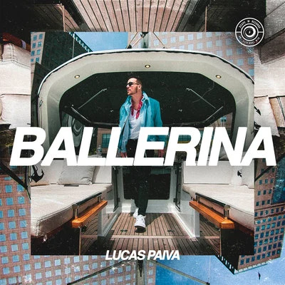 Ballerina 專輯 Lucas Paiva/ONA BEAT