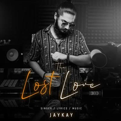 The Lost Love 專輯 Jaykay