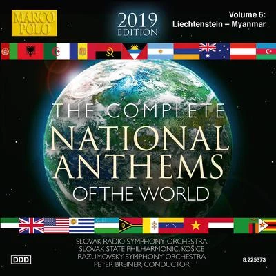 Pip ClarkeLee ActorStuart ChafetzSlovak Radio Symphony OrchestraKirk Trevor NATIONAL ANTHEMS OF THE WORLD (COMPLETE) (2019 Edition), Vol. 6: Liechtenstein - Myanmar