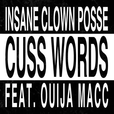 Cuss Words 專輯 Boondox/Insane Clown Posse