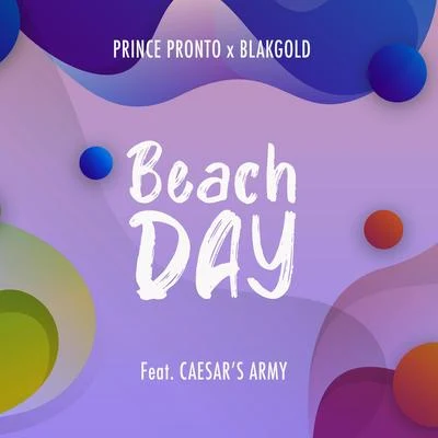 Beach Day (feat. Caesars Army) 專輯 BLAKGOLD