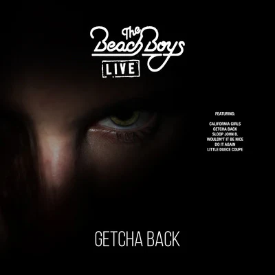 Getcha Back (Live) 專輯 The Beach Boys