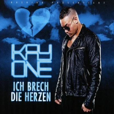 Ich Brech Die Herzen - Single 專輯 23/Kay One