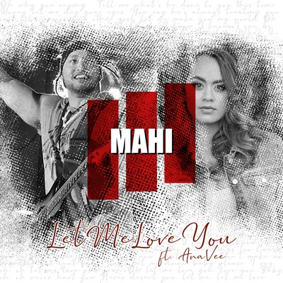 Let Me Love You 专辑 Mahi/Karan/Jaydeep Yadav