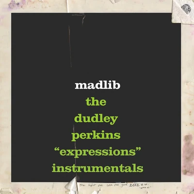 MadlibEarl SweatshirtDomo GenesisFreddie Gibbs Dudley Perkins "Expressions" Instrumentals