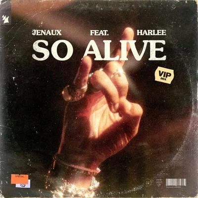 So Alive (VIP Mix) 專輯 Jenaux