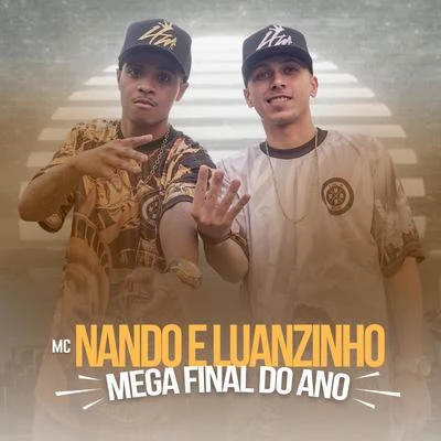 Mega Final de Ano 专辑 DJ LEOZINHO MPC/Mc Topre/Mc Rafa Original