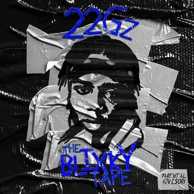 The Blixky Tape 專輯 22Gz