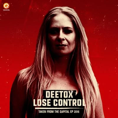 Lose Control 专辑 Deetox