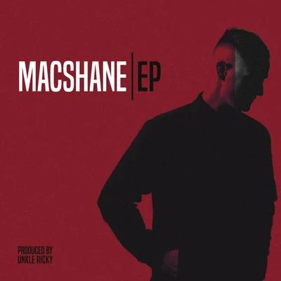 Macshane EP 专辑 Unkle Ricky/Single Friend