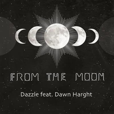 From the Moon 专辑 Dazzle