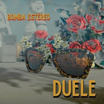 Duele 專輯 Bomba Estéreo