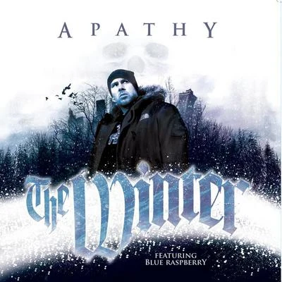 The Winter (feat. Blue Raspberry & Poison Pen) [12"] 專輯 Apathy