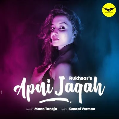 Apni Jagah 專輯 Rukhsar Bandhukia/Sourav Joshi/Nikhil DSouza/Anicka/Mann Taneja