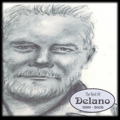 The Best Of Delano 1999-2005 专辑 Xela Wie/DJ STYLEWARZ/Delano