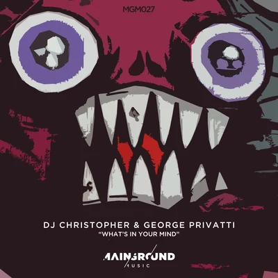 DJ ChristopherGeorge Privatti Whats In Your Mind