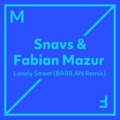 Lonely Street BARILAN Remix 專輯 Snavs/Tiesto