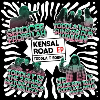 Kensal Road - EP 專輯 Toddla T