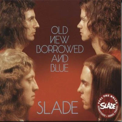 Old New Borrowed and Blue 專輯 Slade/hm.wav