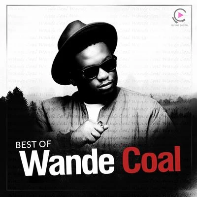 Best Of Wande Coal 專輯 Wande Coal