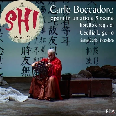 Carlo Boccadoro: SHI (Si faccia) (Opera da camera in un atto e 5 scene) 專輯 Emanuele Segre/Carlo Boccadoro/Orchestra I Pomeriggi Musicali/Angela Lazzaroni