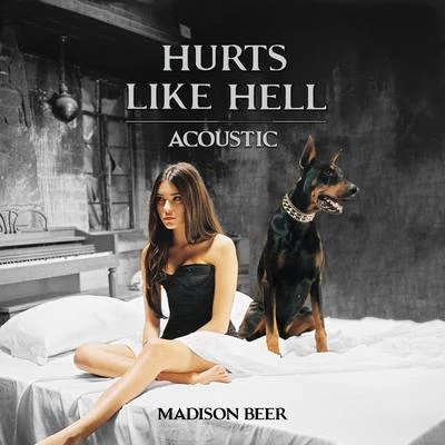 Hurts Like Hell (Acoustic Live) 專輯 Madison Beer