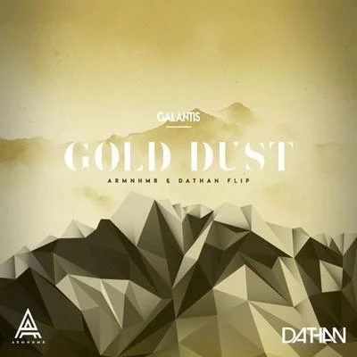 Gold Dust (ARMHNMR & DATHAN Flip) 專輯 ARMNHMR