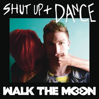 WALK THE MOON Shut Up and Dance (White Panda Remix)