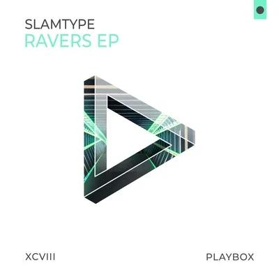 Ravers EP 專輯 Epiik/Slamtype/Jean Beatz/Majlo/Freaky DJs